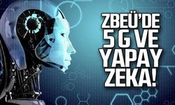 ZBEÜ'de 5G ve Yapay Zeka