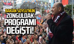 Bakan Soylu'nun Zonguldak programı değişti!