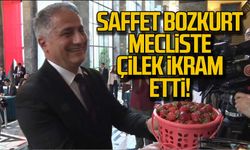 Saffet Bozkurt Mecliste çilek ikram etti!