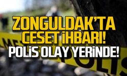 Zonguldak'ta ceset ihbarı! Polis olay yerinde!