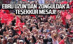Ebru Uzun'dan Zonguldak'a teşekkür mesajı!