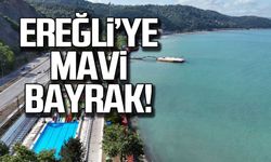 Ereğli'ye mavi bayrak!