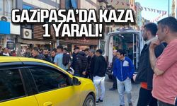 Gazipaşa'da kaza 1 yaralı!
