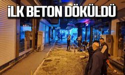 İlk beton döküldü!