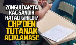 Zonguldak'ta kaç sandık hatalı girildi? CHP'den tutanak açıklaması!