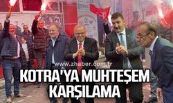 Kotra'ya muhteşem karşılama