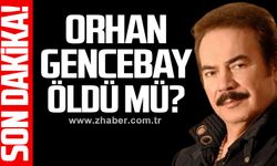 Orhan Gencebay öldü mü?