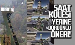 Yapılacak saat kulesi yerine 4. öneri!