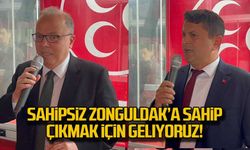 Sahipsiz Zonguldak’a sahip çıkmak için geliyoruz!