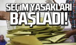 Zonguldak'ta seçim yasakları başladı