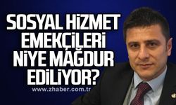 Sosyal Hizmet Emekçileri niye mağdur ediliyor?