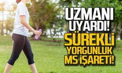 Neden sürekli yorgunum? Nedeni MS olabilir!