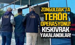 Zonguldak'ta terör operasyonu! Kıskıvrak yakalandılar!