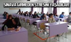 Sınava girmeden stresini yaşadılar!