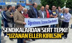 sendikalardan sert tepki; "Uzanan eller kırılsın"