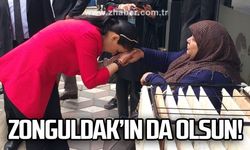 Zonguldak’ın da olsun!