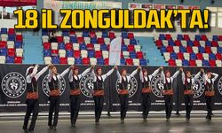 18 il Zonguldak'ta!