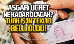 Asgari ücret ne kadar olacak? Türk İŞ'in teklifi belli oldu!
