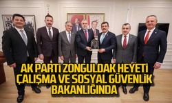 Ak Parti Zonguldak Heyeti Çalışma ve Sosyal Güvenlik Bakanlığında