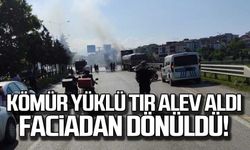 Kömür yüklü TIR alev aldı... Faciadan dönüldü!
