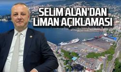 "Zonguldak şikayetçi" Selim Alan'dan liman açıklaması