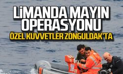 Limanda mayın operasyonu! Özel Kuvvetler Zonguldak'ta