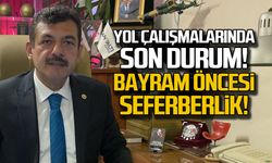 Yol çalışmalarında son durum... Bayram öncesi seferberlik