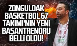 Zonguldak Basketbol 67 Takımı'nın yeni başantrenörü belli oldu!