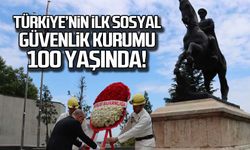 Türkiye'nin ilk sosyal güvenlik kurumu 100 yaşında!