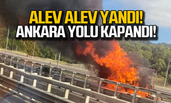 Alev alev yandı! Ankara yolu kapandı!