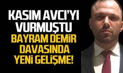 Kasım Avcı'yı vurmuştu. Bayram Demir davasında yeni gelişme!