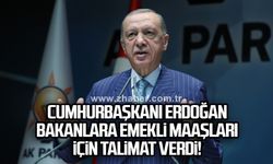Cumhurbaşkanı Erdoğan Bakanlara emekli maaşları için talimat verdi!