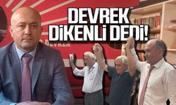 Devrek Uğur Dikenli dedi!