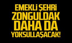 Emekli yoksullaşırsa Zonguldak daha da yoksullaşır!