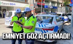 Emniyet göz açtırmadı!