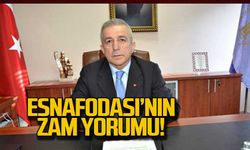 Esnaf Odası’nın zam yorumu!