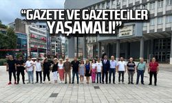 "Gazete ve Gazeteciler yaşamalı!"