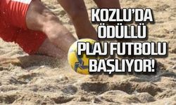 Kozlu'da Ödüllü Plaj Futbolu Başlıyor!