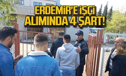 Erdemir'e işçi alımında 4 şart!