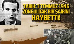 3 Temmuz 1946... Zonguldaklı şair Muzaffer Tayyip Uslu'nun ölüm yıldönümü!