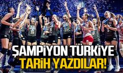 Şampiyon Türkiye,Tarih yazdılar!