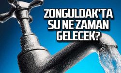Zonguldak’ta su ne zaman gelecek?