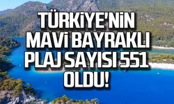Türkiye'nin Mavi Bayraklı plaj sayısı 551 oldu!