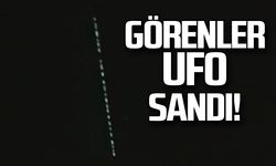 Görenler UFO sandı!