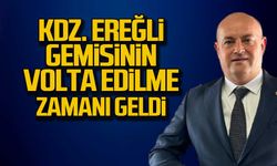 Ereğli gemisinin volta edilme zamanı geldi!