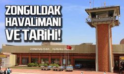 Zonguldak Havalimanı ve Tarihi!