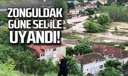 Zonguldak güne sel ile uyandı!