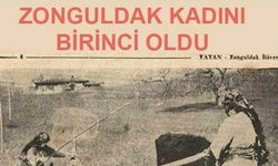 18 Temmuz 1921... Zonguldak kadınları birinci oldu!