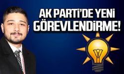 Ak Parti'de yeni görevlendirme!