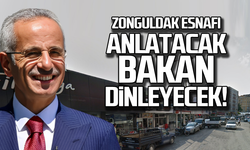 Bakan Uraloğlu Zonguldak'ta esnafı dinleyecek